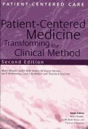 Patient- Centered Medicine: Transforming the Clinical Method