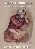 Patient Endurance: Great Famine in Connemara