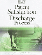Patient Satisfaction and the Discharge Process: Evidence-Based Best Practices