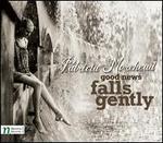 Patricia Morehead: Good News Falls Gently
