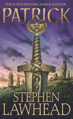 Patrick - Lawhead, Stephen