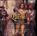 Patrie! Duets from French Romantic Opera