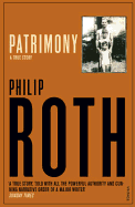 Patrimony: A True Story