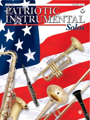Patriotic Instrumental Solos: Flute, Book & CD - Galliford, Bill (Editor)