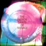 Patron Saints of Teenage