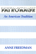 Patronage: An American Tradition