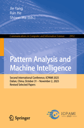 Pattern Analysis and Machine Intelligence: Second International Conference, ICPAMI 2025, Dalian, China, October 31 - November 2, 2025, Revised Selected Papers