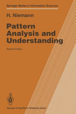 Pattern Analysis and Understanding - Niemann, Heinrich