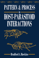 Pattern and Process in Host-Parasitoid Interactions