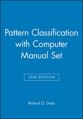 Pattern Classification 2nd Edition with Computer Manual 2nd Edition Set - Duda, Richard O