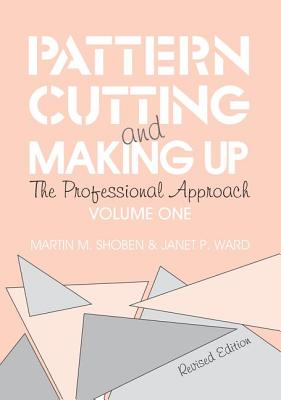 Pattern Cutting and Making Up - Ward, Janet, and Shoben, Martin