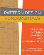 Pattern Design: Fundamentals: Construction and Pattern Making for Fashion Design