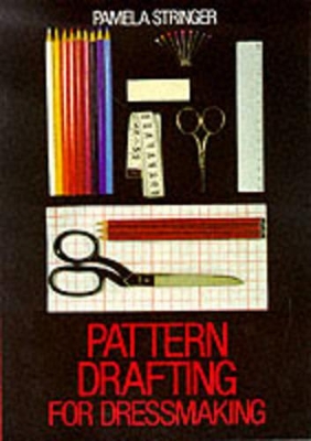 Pattern Drafting for Dressmaking - Stringer, Pamela