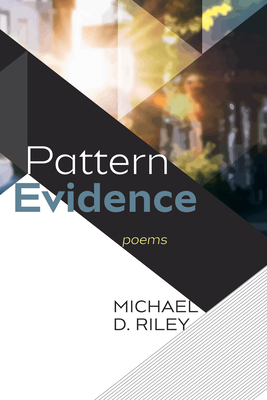 Pattern Evidence - Riley, Michael D