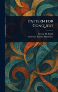 Pattern for Conquest