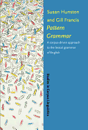 Pattern Grammar: A corpus-driven approach to the lexical grammar of English