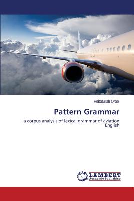 Pattern Grammar - Orabi Hebatullah