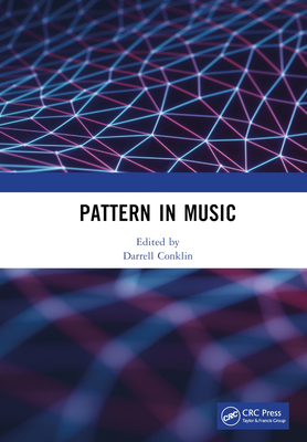 Pattern in Music - Conklin, Darrell (Editor)