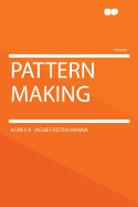 Pattern Making