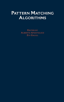Pattern Matching Algorithms - Apostolico, Galil, and Galil, Zvi (Editor), and Apostolico, Alberto (Editor)