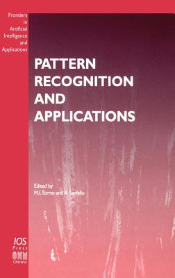 Pattern Recognition and Applications - Torres, M I (Editor), and Sanfeliu, A (Editor)
