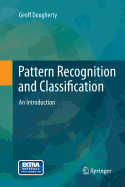 Pattern Recognition and Classification: An Introduction