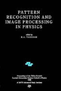 Pattern Recognition and Image Processing in Physics,