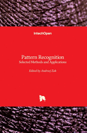 Pattern Recognition: Selected Methods and Applications