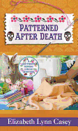 Patterned After Death