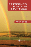Patterned Random Matrices