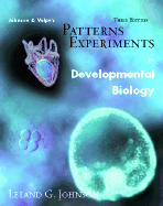Patterns and Experiments in Developmental Biology