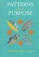 Patterns for a Purpose - Clouse, Barbara Fine