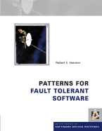 Patterns for Fault Tolerant Software - Hanmer, Robert