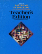 Patterns in Spelling Bk. 3: Patterns with Consonant Blends and Diagraphs