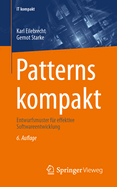 Patterns Kompakt: Entwurfsmuster F?r Effektive Softwareentwicklung