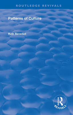Patterns of Culture - Benedict, Ruth