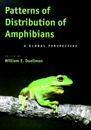 Patterns of Distribution of Amphibians: A Global Perspective