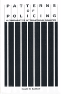 Patterns of Policing: A Comparative International Analysis