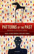 Patterns of the Past: Epitedeumata in the Greek Tradition
