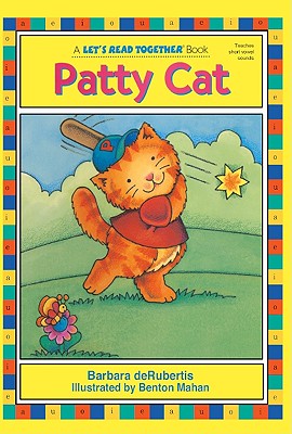 Patty Cat - deRubertis, Barbara, and Mahan, Ben (Illustrator)