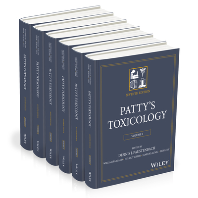 Patty's Toxicology, 6 Volume Set - Paustenbach, Dennis J (Editor), and Farland, William H (Editor), and Klaunig, James (Editor)