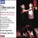 Paul Abrah�m: Ball at the Savoy