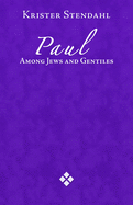 Paul Among Jews and Gentile