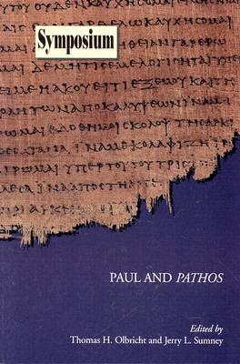 Paul and Pathos - Olbricht, Thomas H (Editor), and Sumney, Jerry L (Editor)