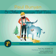 Paul Bunyan & Other American Tall Tales