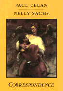 Paul Celan, Nelly Sachs: Correspondence