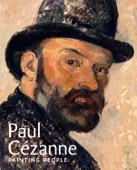 Paul Cezanne: Painting People