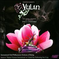 Paul Chihara: Yulan - International Chief Philharmonic Orchestra of Beijing; Paul Chihara (conductor)