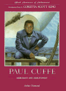 Paul Cuffe - Diamond, Arthur, and Huggins, Nathan I (Editor)