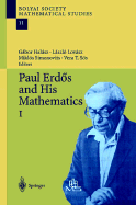 Paul Erdos and His Mathematics